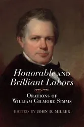 Book cover of Honorable and Brilliant Labors by John D. Miller
