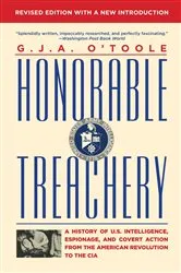 Book cover of Honorable Treachery by G.J.A. O'Toole