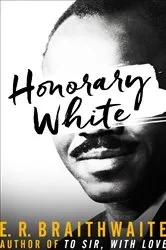 Book cover of Honorary White by E. R. Braithwaite