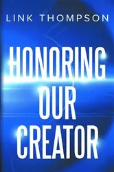Book cover of Honoring Our Creator by Link Thompson