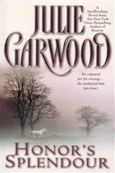 Book cover of Honor's Splendour by Julie Garwood