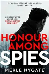 Book cover of Honour Among Spies by Merle Nygate