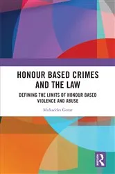Book cover of Honour Based Crimes and the Law by Mukaddes Gorar