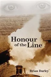 Book cover of Honour of the Line by Brian Darley