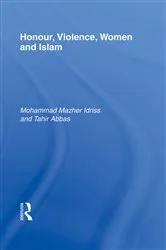 Book cover of Honour, Violence, Women and Islam by Mohammad Mazher Idriss