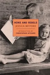 Book cover of Hons and Rebels by Jessica Mitford