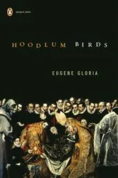 Book cover of Hoodlum Birds by Eugene Gloria