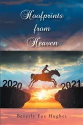 Book cover of Hoofprints from Heaven by Beverly Fox Hughes