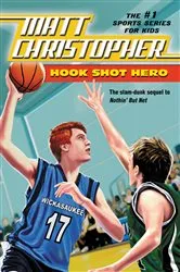 Book cover of Hook Shot Hero by Matt Christopher