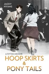 Book cover of Hoop Skirts and Ponytails - A Fifties Memoir by Unknown