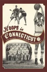 Book cover of Hoops in Connecticut by Don Harrison