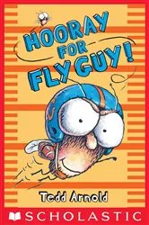 Book cover of Hooray for Fly Guy! (Fly Guy #6) by Tedd Arnold