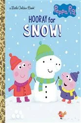 Book cover of Hooray for Snow! (Peppa Pig) by Courtney Carbone