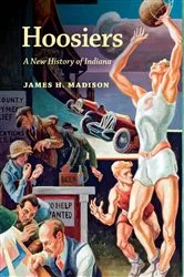 Book cover of Hoosiers by James H. Madison