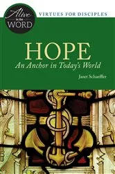 Book cover of Hope, An Anchor in Today's World by Janet Schaeffler