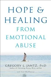Book cover of Hope and Healing from Emotional Abuse by Jantz, Gregory L.,PhD
