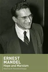 Book cover of Hope and Marxism by Ernest Mandel