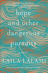 Book cover of Hope and Other Dangerous Pursuits by Laila Lalami