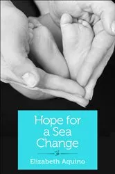 Book cover of Hope for a Sea Change by Unknown