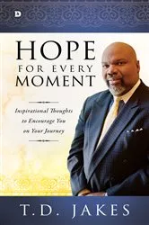 Book cover of Hope for Every Moment by T. D. Jakes