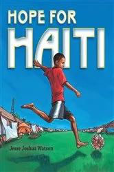 Book cover of Hope for Haiti by Jesse Joshua Watson