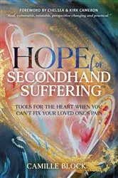 Book cover of Hope For Secondhand Suffering by Camille Block