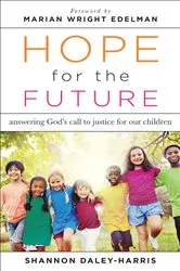 Book cover of Hope for the Future by Shannon Daley-Harris