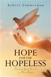 Book cover of Hope for the Hopeless by Robert Zimmerman