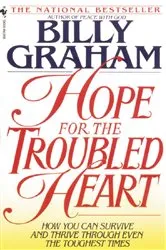 Book cover of Hope for the Troubled Heart by Billy Graham