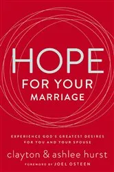 Book cover of Hope for Your Marriage by Clayton Hurst