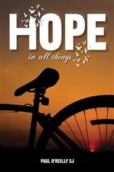 Book cover of Hope in All Things by Paul O'Reilly