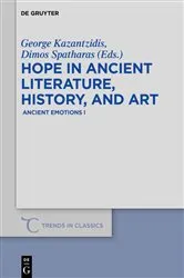 Book cover of Hope in Ancient Literature, History, and Art by George Kazantzidis