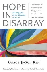 Book cover of Hope in Disarray by Grace Ji-Sun Kim
