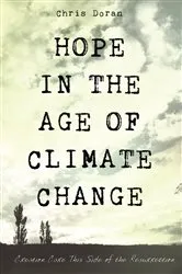 Book cover of Hope in the Age of Climate Change by Chris Doran