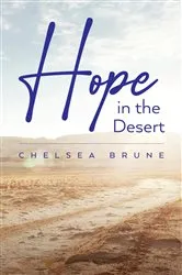 Book cover of Hope in the Desert by Chelsea Brune