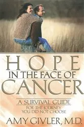 Book cover of Hope in the Face of Cancer by Amy Givler
