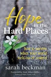 Book cover of Hope in the Hard Places by Sarah Beckman