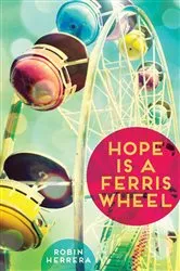 Book cover of Hope Is a Ferris Wheel by Robin Herrera