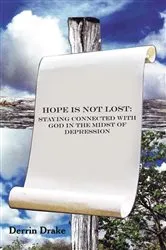 Book cover of Hope Is Not Lost by Derrin Drake