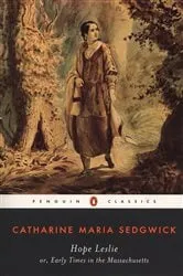 Book cover of Hope Leslie by Catharine Maria Sedgwick