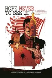 Book cover of Hope Never to See It by Andrew Fialka