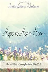 Book cover of Hope to Hear Soon by Janice Woodrum
