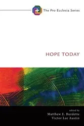 Book cover of Hope Today by Matthew E. Burdette