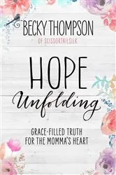 Book cover of Hope Unfolding by Becky Thompson