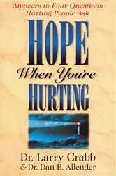Book cover of Hope When You're Hurting by Larry Crabb