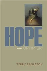 Book cover of Hope without Optimism by Terry Eagleton