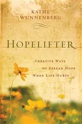 Book cover of Hopelifter by Kathe Wunnenberg