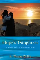 Book cover of Hope’s Daughters by R. Wayne Willis