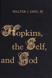 Book cover of Hopkins, the Self, and God by Ong, Walter, J.