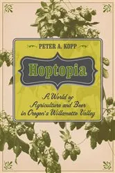 Book cover of Hoptopia by Peter A. Kopp